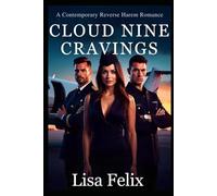 CLOUD NINE CRAVINGS: A Contemporary Reverse Harem Romance