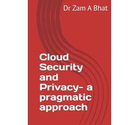 Cloud Security and Privacy- a pragmatic approach