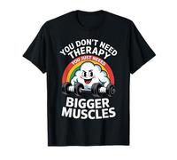 Cloud You Don’t Need Therapy You Just Need Bigger Muscles Camiseta