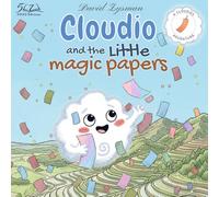 Cloudio and the Little Magic Papers: A Cloudies Adventure (The Cloudies)