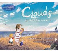 Clouds: Life's Big & Little Moments