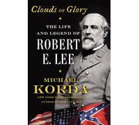 Nubes de gloria: la vida y la leyenda de Robert E. Lee – Harper