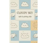 Cloudy Sky: A Cute Lined Notebook for Kids - Safe & Calming Writing Journal