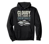 Cloudy with A Chance of Chemtrails Sudadera con Capucha