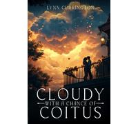 CLOUDY WITH A CHANCE OF COITUS