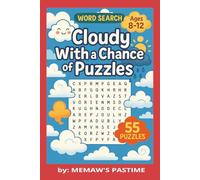 Cloudy with a Chance of Puzzles Word Search Puzzle Book: A Perfect Word Search Adventure for Curious Kids Ages 8 to 12 Who Love Clouds and Weather.