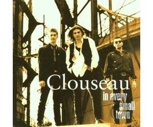 Clouseau - In Every Small Town