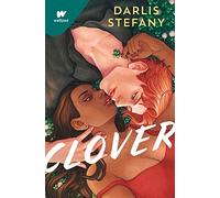 Clover. Libro 1: ¿Eres el trébol de este irlandés? (Wattpad)