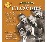 The Clovers - Don't You Know I Love You & Other Hits