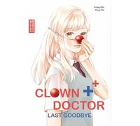 Clown Doctor: The Last Goodbye