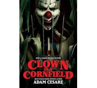 Clown in a Cornfield Movie Tie-in Edition