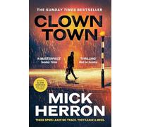 Clown town: The Thriller for Our Chaotic Times (Slough House Thriller 9)