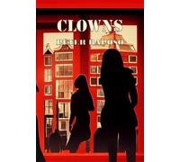 Clowns (The Journey Towards The Light)