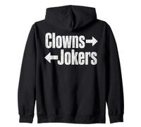 Clowns to The Right Jokers to The Left Sarcastic Quote Funny Sudadera con Capucha