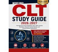 CLT STUDY GUIDE 2026-2027: Full-Spectrum Exam Preparation with 1,000+ Practice Questions, Intensive Content Review, and Precise Answer Explanations