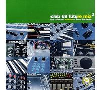 Club 69 - Future Mix 2