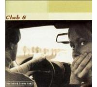 Club 8 - THE FRIEND I ONCE HAD
