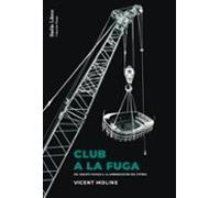 Club a la fuga