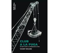 Club a la fuga: Del equipo-ciudad a la airbnbización del fútbol: 15 (Barlin Paisaje)