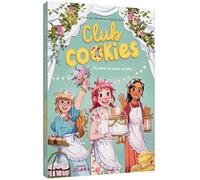 Club Cookies - Tome 4 Mystères et crème fouettée: 4