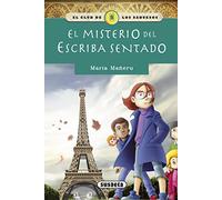 Club de los sabuesos 6. El misterio del escriba sentado