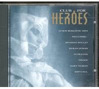 Club for Heroes-18 New Romantic Hits (1992) - Duran Duran, Spandau Ballet, Visage, Abc, Soft Cell, Blancmange..