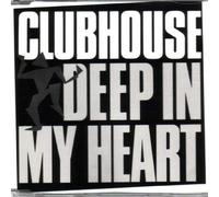Club House - Deep In My Heart - Jive - ZD 44970, Jive - ZD44970