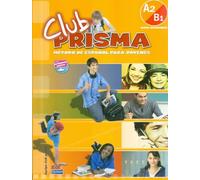 Club Prisma A2/B1 - Libro del alumno+CD: Libro del alumno Nivel intermedio A2-B1: 0000