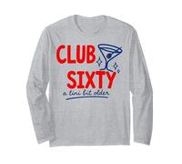 Club Sixty A Tini bit Older Funny 60th Birthday Women Men Manga Larga