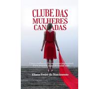 Clube das Mulheres Cansadas (Psicologia da Vida Adulta)