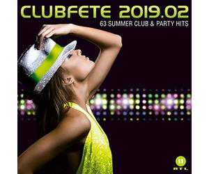 Clubfete 2019.02:63 Summer Club & Party Hits