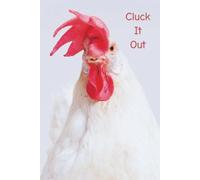 Cluck It Out Funny Chicken Notebook: A Fun and Quirky 112-Page College-Ruled Notebook with Pink and Grey Lines for Writing and Creativity