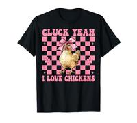 Cluck: Sí, me encantan Las gallinas, Divertida, Chicken Farm Chicken Girl Camiseta