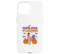 Cluck Yeah Its Halloween - Divertido diseño de gallina y gallina Carcasa para iPhone 15