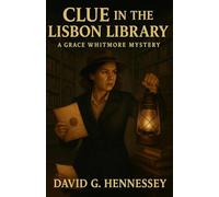 Clue in the Lisbon Lirary: Book 15 in the Grace Whitmore Mystery Series