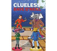 Clueless: Trunk Line Book Three - Tales of the Orion Spur (Trunk Line - tales of the Orion spur)