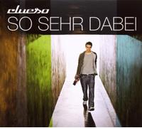 Clueso - So Sehr Dabei (Premium Edition CD & Bonus DVD)