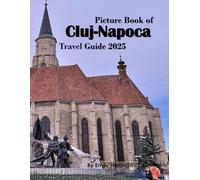 Cluj-Napoca: A Beautiful Visual Journey for Travel and Photography Lovers