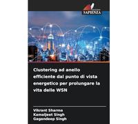 Clustering ad anello efficiente dal punto di vista energetico per prolungare la vita delle WSN