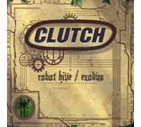 Clutch - Robot Hive Exodus