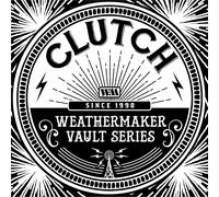 Clutch The Weathermaker Vault Series - Volume 1 (Vinyl) 12" Album