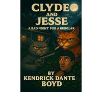 Clyde and Jesse: Bad Night for a Burglar