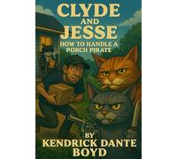 Clyde and Jesse™: How To Handle a Porch Pirate