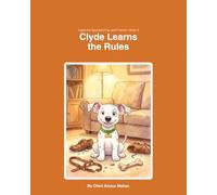 CLYDE LEARNS / THE RULES A.K.A Land Shark: Clyde the Speckled Pup and Friends - Book 3