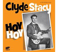 Clyde Stacy - Hoy Hoy [Vinilo]