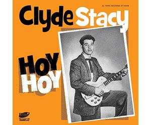 Clyde Stacy - Hoy Hoy [Vinilo]