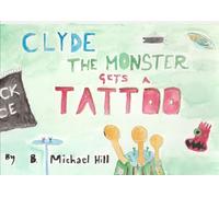 Clyde The Monster: Gets A Tattoo