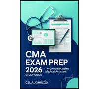 CMA Exam Prep 2026: Complete Study Guide with Practice Questions