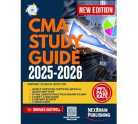 CMA Study Guide 2025-2026: Prepare to Excel with the Newly Updated Certified Medical Assistant Test + 5 Full Length Practice Online Exams + Expert Strategies + Content Review