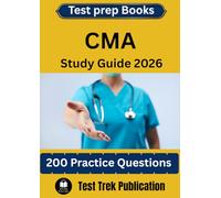 CMA Test prep Books Study Guide 2026: 200 Practice Questions